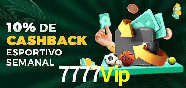 10% de bônus de cashback na 7777Vip